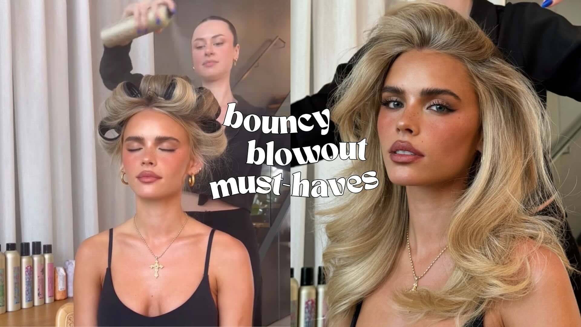 bouncy blowout must-haves thumbnail