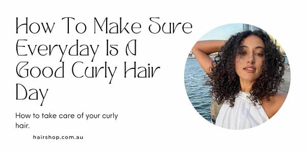 how to take care of curly hair