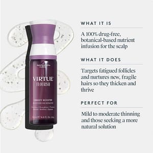 Virtue flourish density booster
