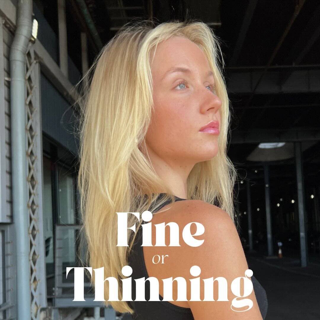 Fine or Thinning Hair