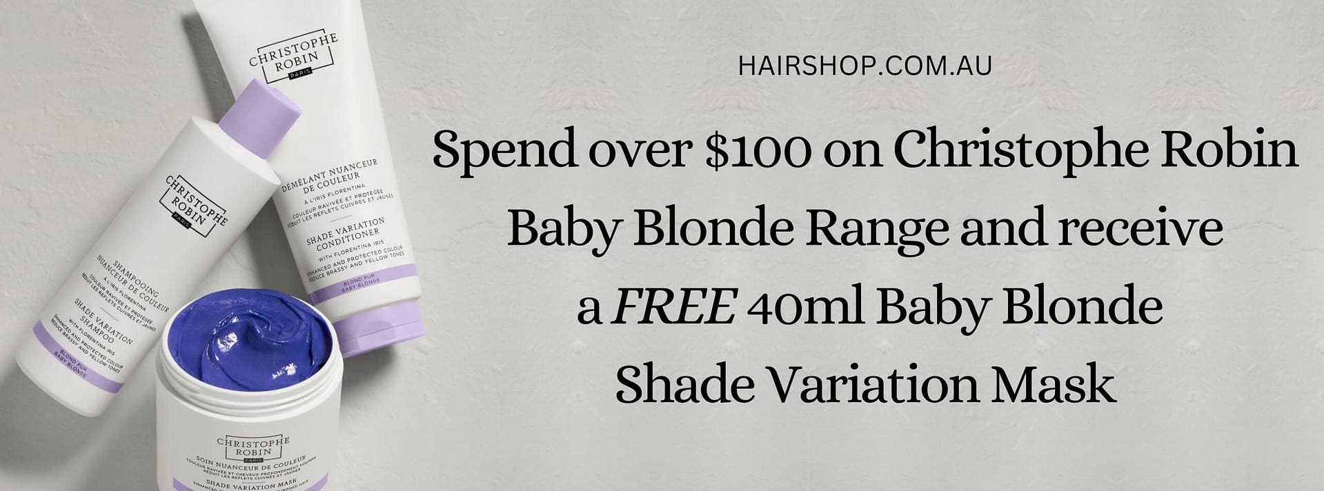 Christophe Robin Baby Blonde Range Special Banner